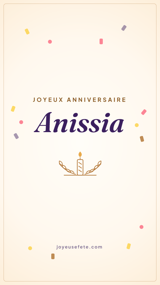Image « Joyeux anniversaire Anissia » au format story