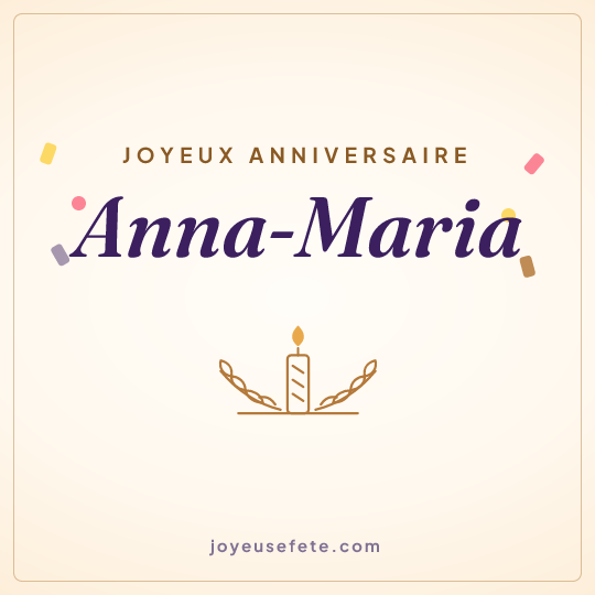 Image carrée « Joyeux anniversaire Anna-Maria » pour WhatsApp