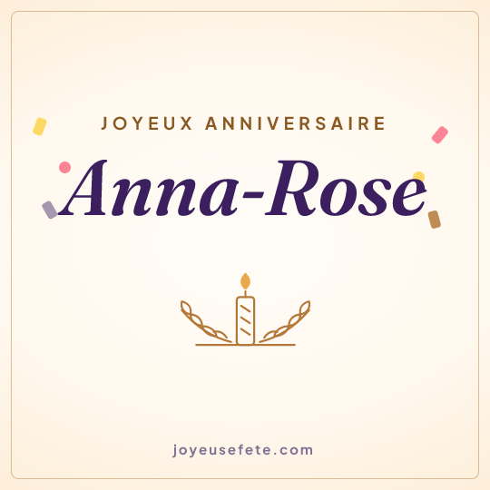 Image carrée « Joyeux anniversaire Anna-Rose » pour WhatsApp