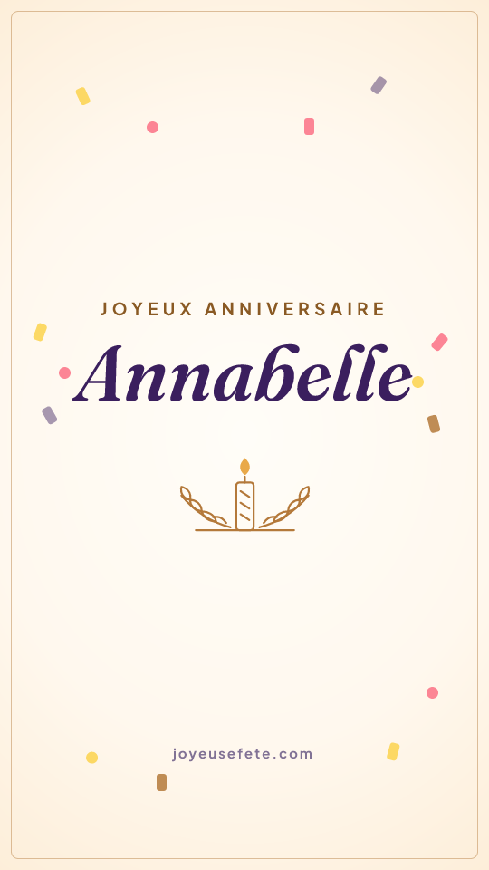 Image « Joyeux anniversaire Annabelle » au format story