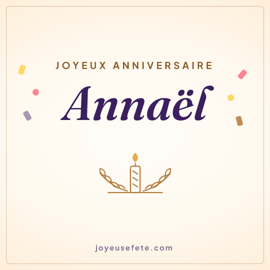 Image carrée « Joyeux anniversaire Annaël » pour WhatsApp