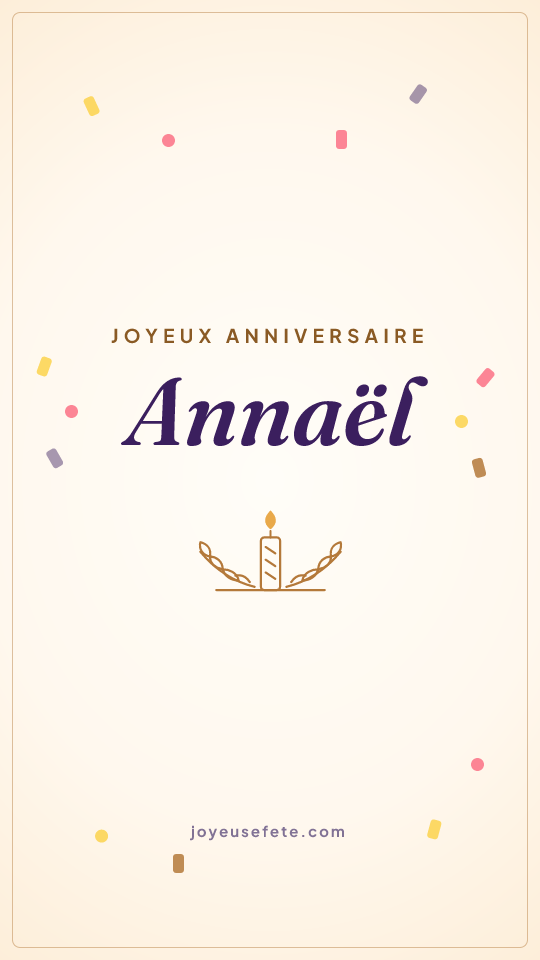 Image « Joyeux anniversaire Annaël » au format story