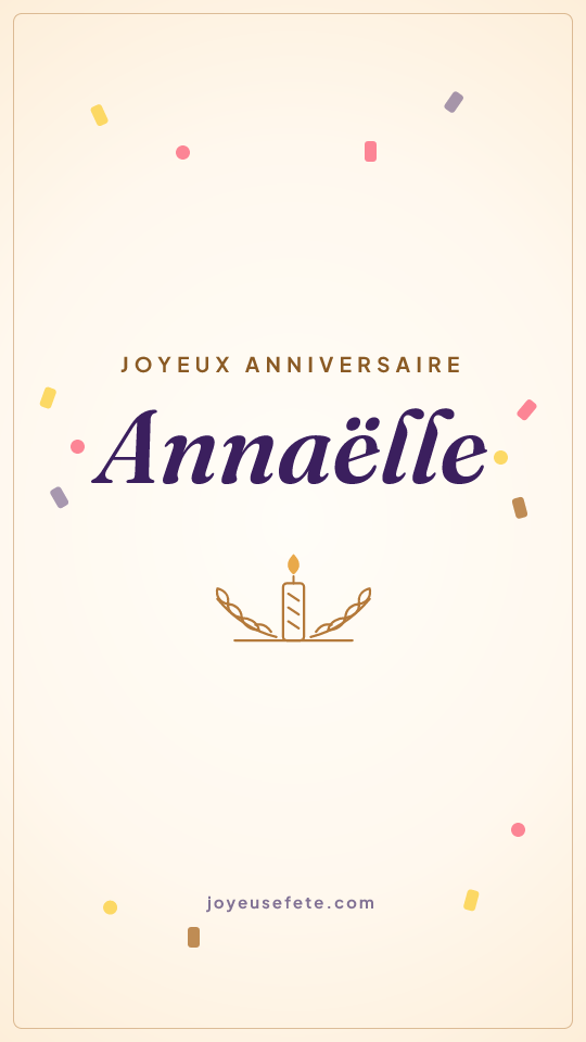 Image « Joyeux anniversaire Annaëlle » au format story