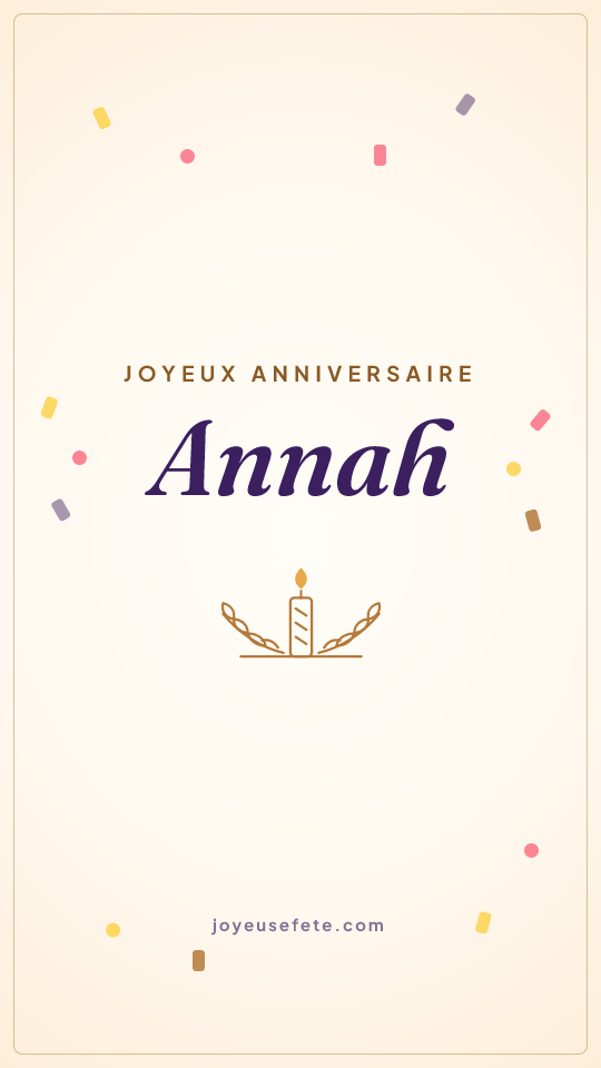 Image « Joyeux anniversaire Annah » au format story
