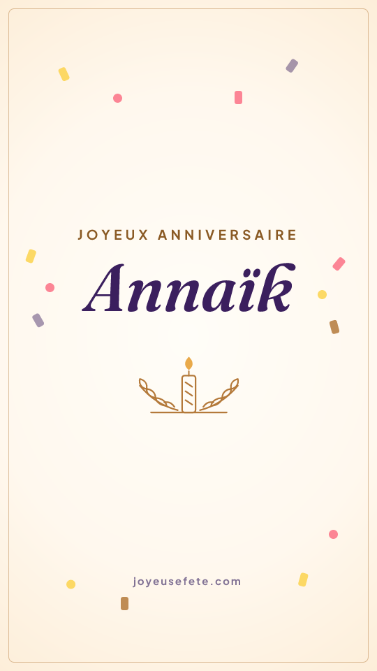 Image « Joyeux anniversaire Annaïk » au format story