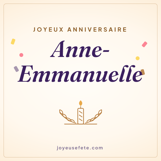 Image carrée « Joyeux anniversaire Anne-Emmanuelle » pour WhatsApp