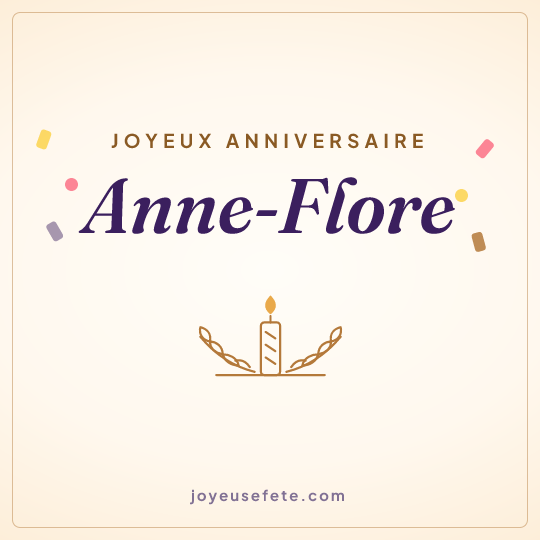 Image carrée « Joyeux anniversaire Anne-Flore » pour WhatsApp