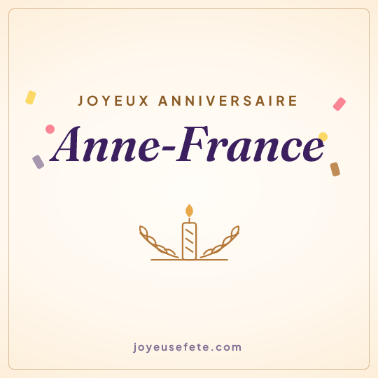 Image carrée « Joyeux anniversaire Anne-France » pour WhatsApp