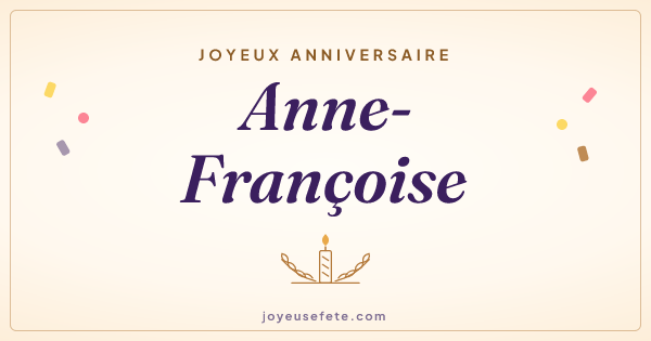 Image « Joyeux anniversaire Anne-Françoise » au format large