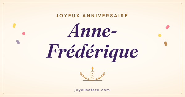 Image « Joyeux anniversaire Anne-Frédérique » au format large