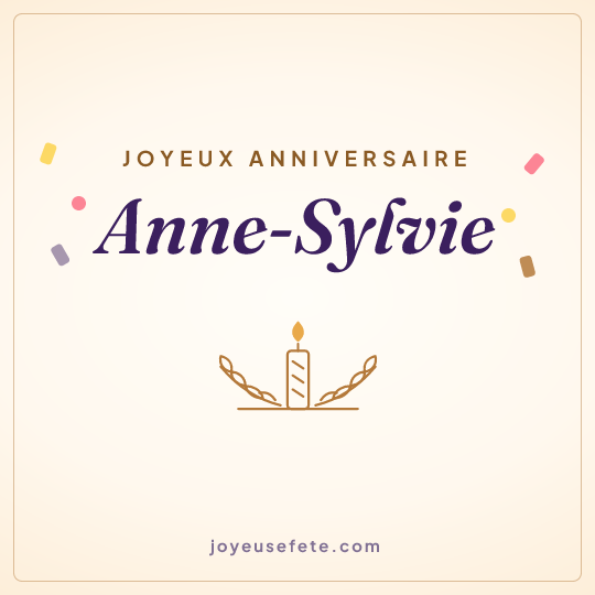 Image carrée « Joyeux anniversaire Anne-Sylvie » pour WhatsApp