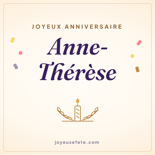 Image carrée « Joyeux anniversaire Anne-Thérèse » pour WhatsApp