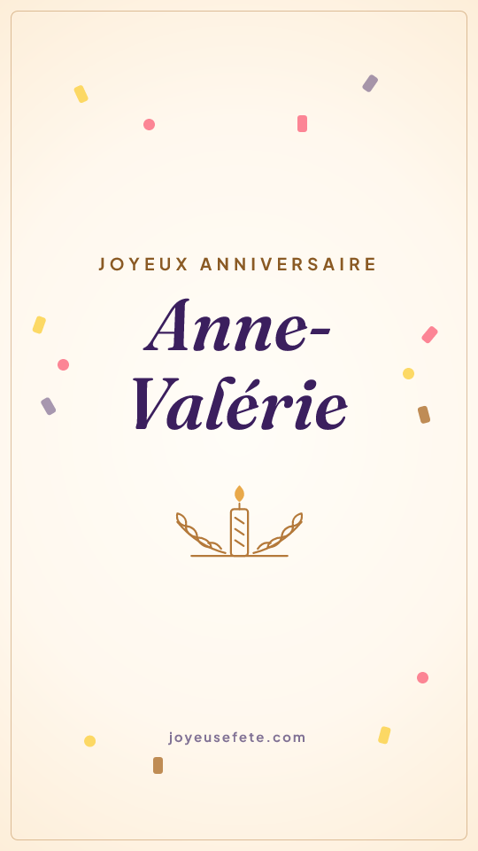 Image « Joyeux anniversaire Anne-Valérie » au format story