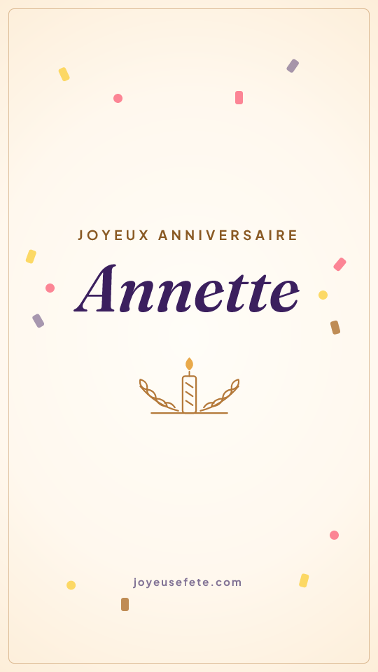 Image « Joyeux anniversaire Annette » au format story