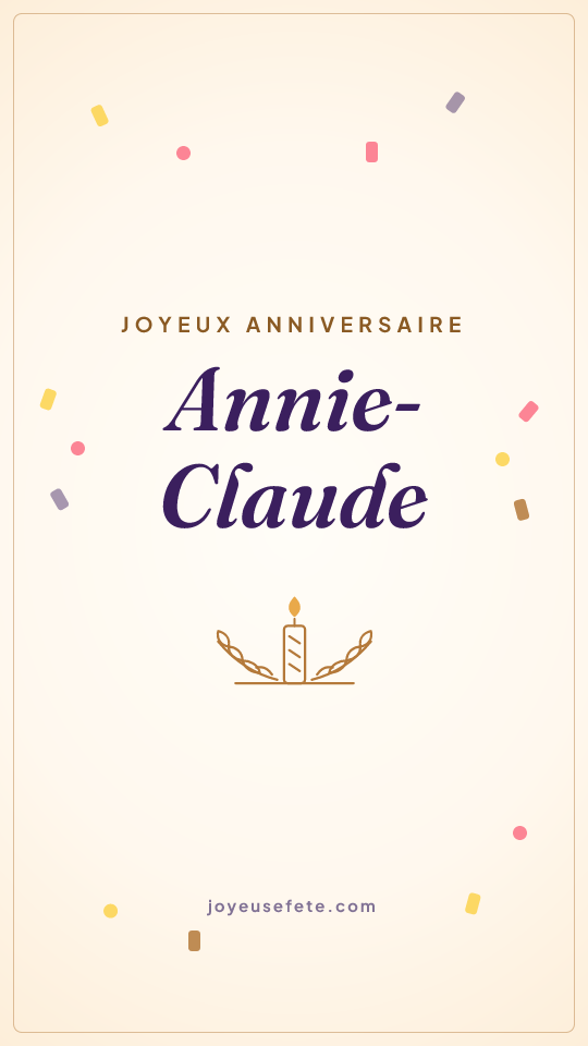 Image « Joyeux anniversaire Annie-Claude » au format story