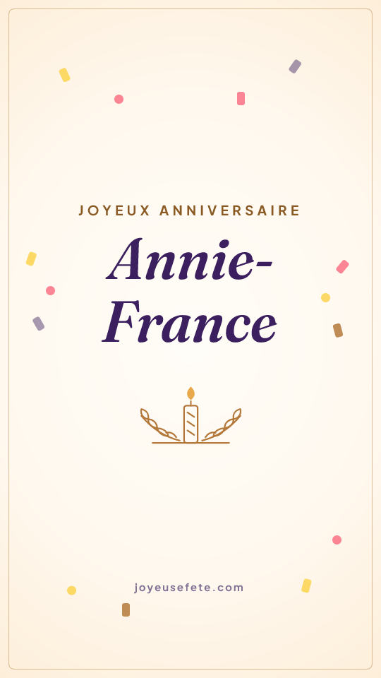 Image « Joyeux anniversaire Annie-France » au format story