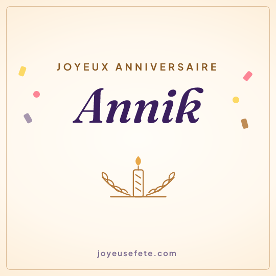 Image carrée « Joyeux anniversaire Annik » pour WhatsApp