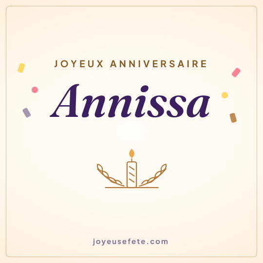 Image carrée « Joyeux anniversaire Annissa » pour WhatsApp