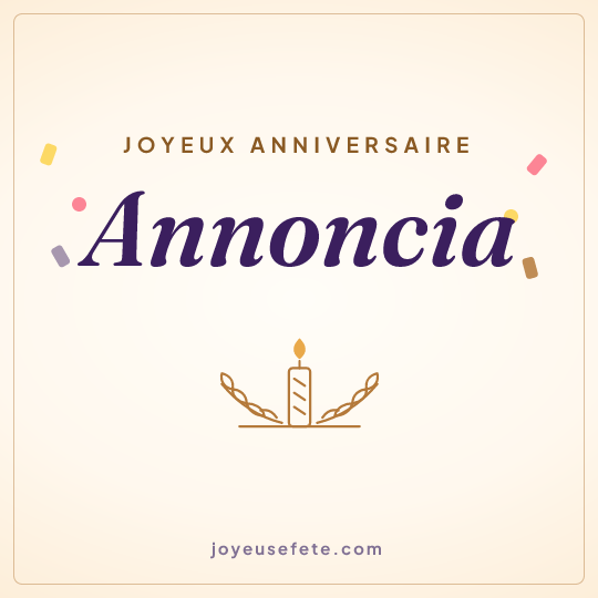 Image carrée « Joyeux anniversaire Annoncia » pour WhatsApp