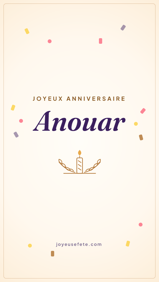 Image « Joyeux anniversaire Anouar » au format story