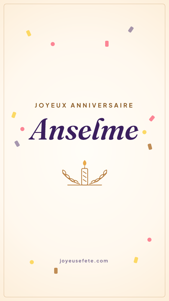 Image « Joyeux anniversaire Anselme » au format story