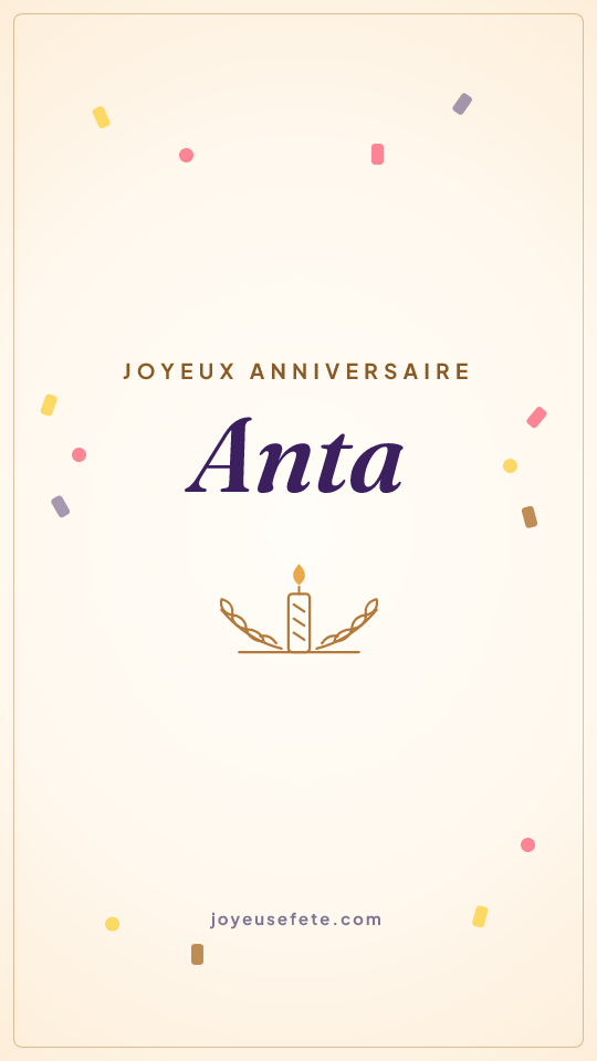 Image « Joyeux anniversaire Anta » au format story