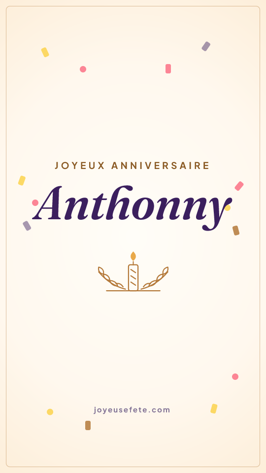 Image « Joyeux anniversaire Anthonny » au format story