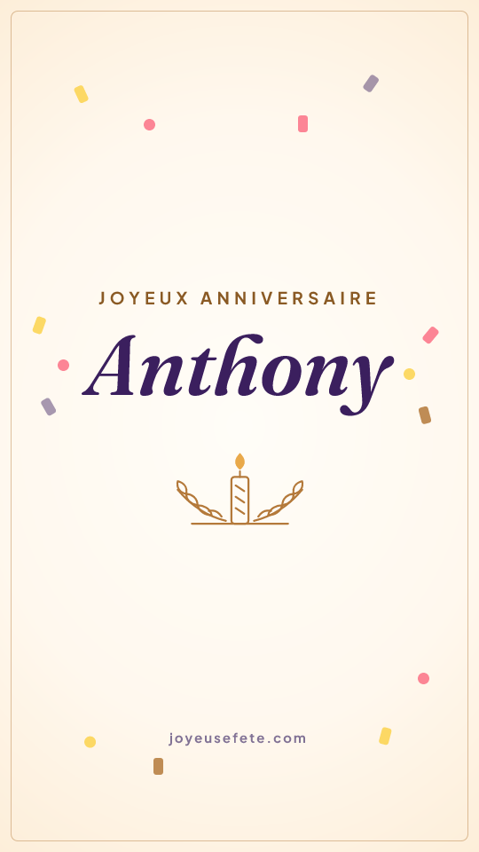Image « Joyeux anniversaire Anthony » au format story