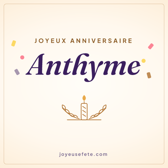 Image carrée « Joyeux anniversaire Anthyme » pour WhatsApp