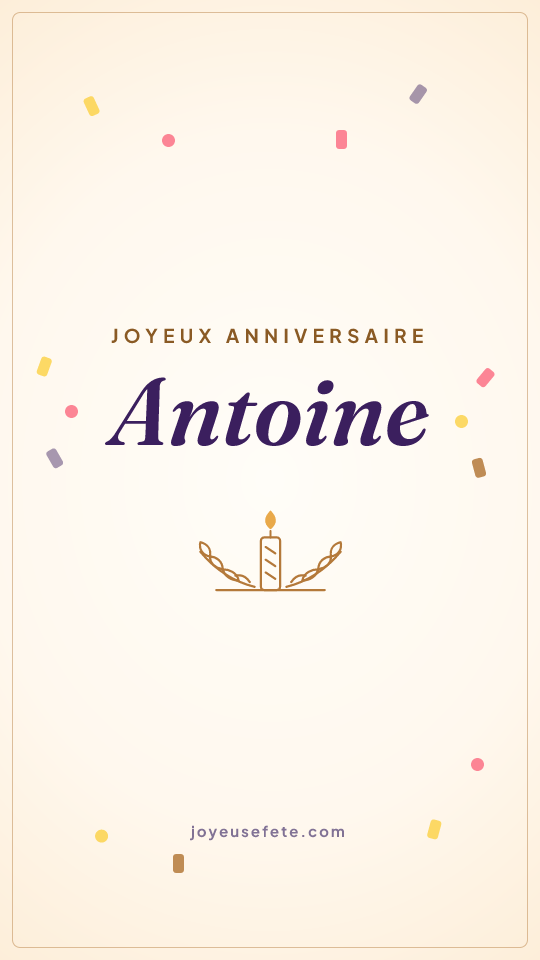 Image « Joyeux anniversaire Antoine » au format story