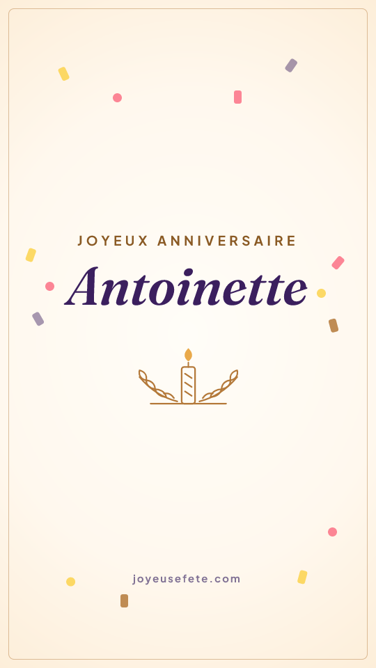 Image « Joyeux anniversaire Antoinette » au format story