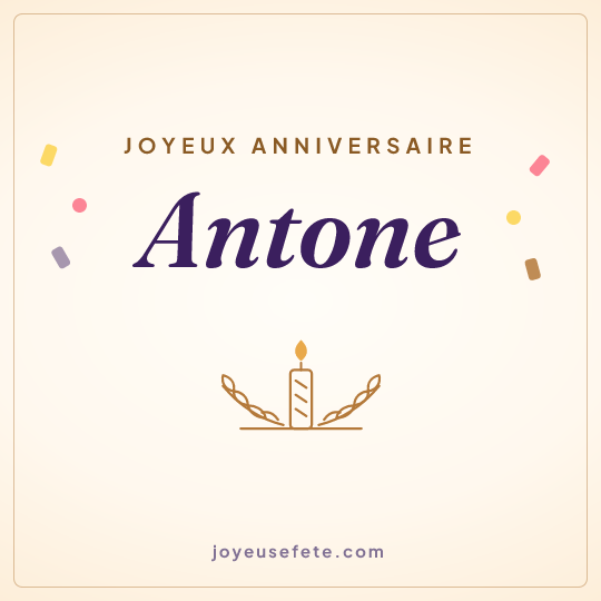 Image carrée « Joyeux anniversaire Antone » pour WhatsApp