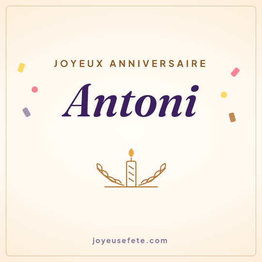 Image carrée « Joyeux anniversaire Antoni » pour WhatsApp