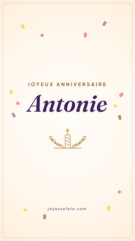 Image « Joyeux anniversaire Antonie » au format story