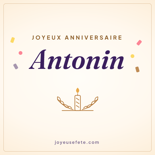 Image carrée « Joyeux anniversaire Antonin » pour WhatsApp