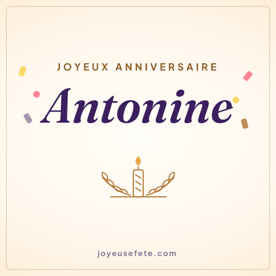 Image carrée « Joyeux anniversaire Antonine » pour WhatsApp