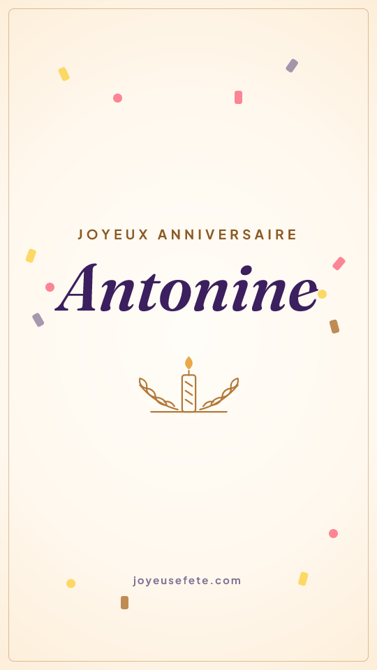 Image « Joyeux anniversaire Antonine » au format story