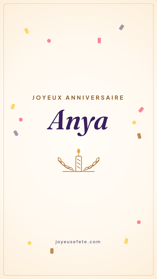 Image « Joyeux anniversaire Anya » au format story