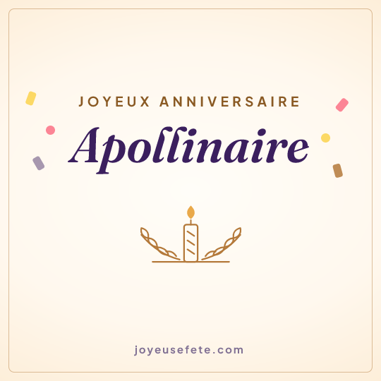 Image carrée « Joyeux anniversaire Apollinaire » pour WhatsApp