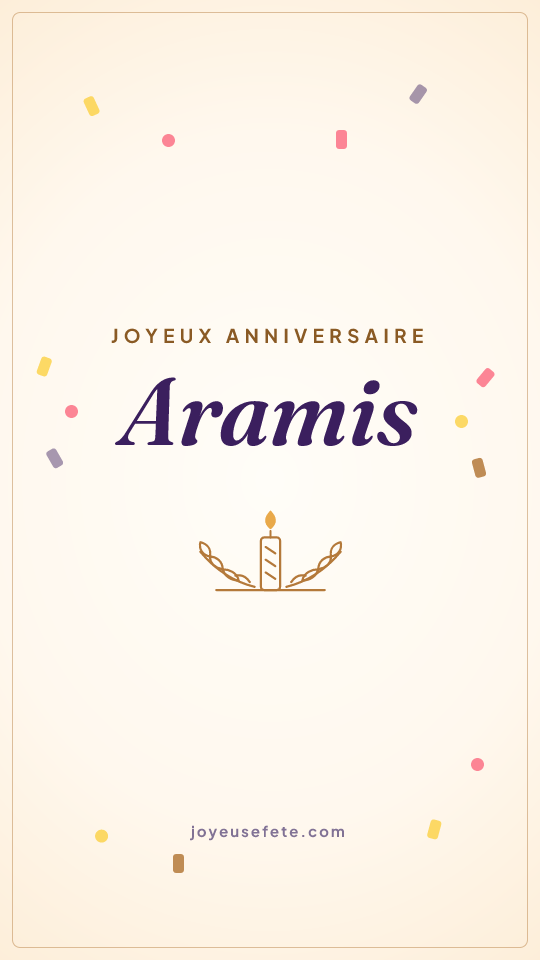 Image « Joyeux anniversaire Aramis » au format story