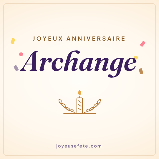 Image carrée « Joyeux anniversaire Archange » pour WhatsApp