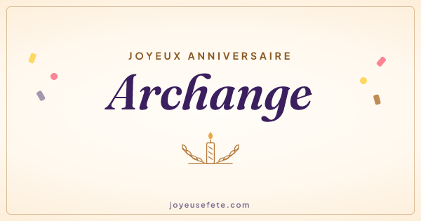 Image « Joyeux anniversaire Archange » au format large