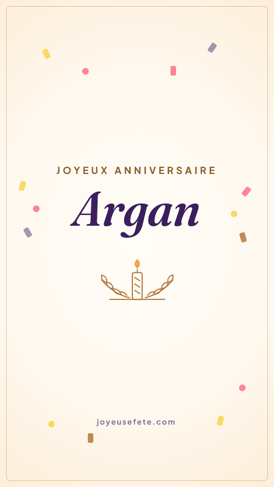 Image « Joyeux anniversaire Argan » au format story