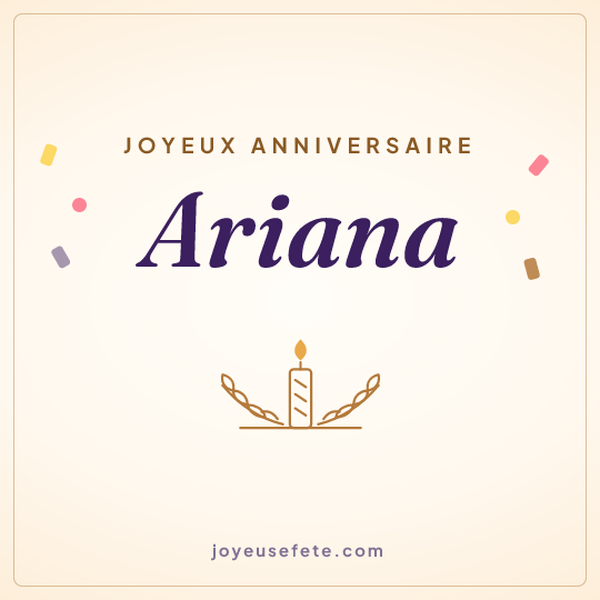 Image carrée « Joyeux anniversaire Ariana » pour WhatsApp