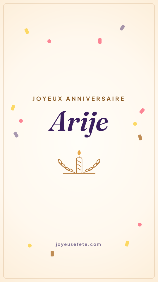 Image « Joyeux anniversaire Arije » au format story