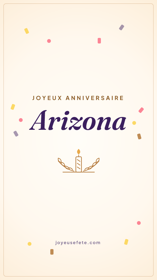 Image « Joyeux anniversaire Arizona » au format story