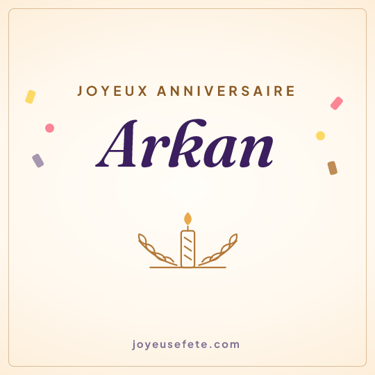 Image carrée « Joyeux anniversaire Arkan » pour WhatsApp