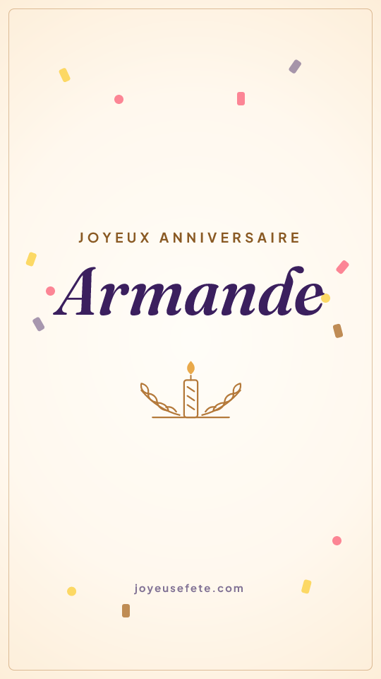 Image « Joyeux anniversaire Armande » au format story