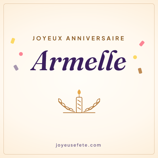 Image carrée « Joyeux anniversaire Armelle » pour WhatsApp