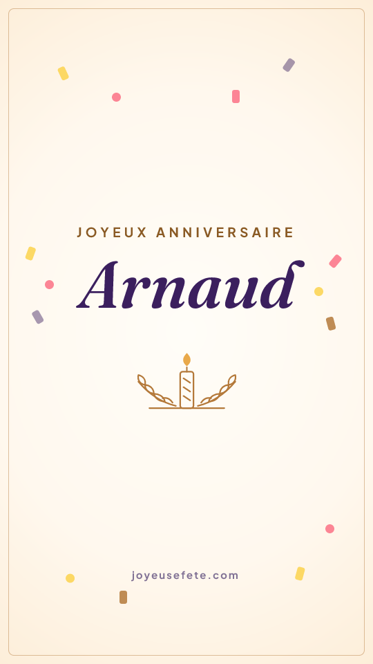 Image « Joyeux anniversaire Arnaud » au format story